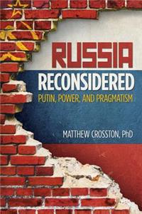 Russia Reconsidered