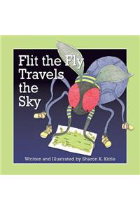 Flit the Fly Travels the Sky
