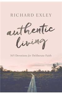 Authentic Living: 365 Devotions for Deliberate Faith