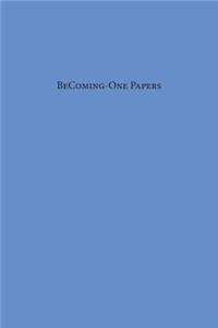 BeComing-One Papers