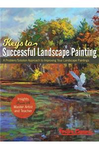 Foster Caddell's Keys to Successful Landscape Painting