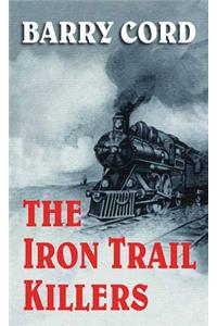 Iron Trail Killers