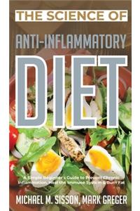 The Science of Anti-Inflammatory Diet