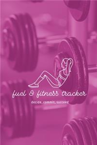 Fuel & Fitness Tracker