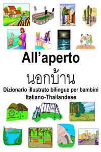 Italiano-Thailandese All'aperto Dizionario illustrato bilingue per bambini