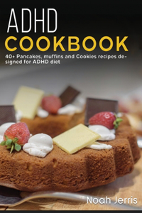 ADHD Cookbook