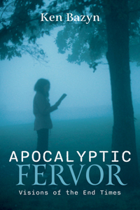 Apocalyptic Fervor