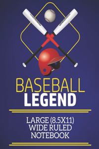 Baseball Legend Large (8.5x11) Wide Ruled Notebook
