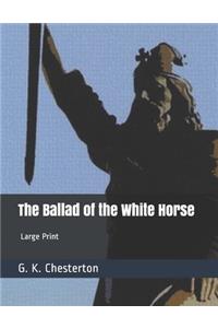 The Ballad of the White Horse