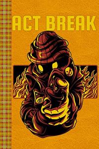 Act Break Design Featuring an Anonymous Graffiti Artist