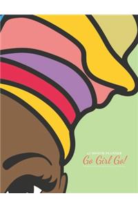 17 Month Planner - Go Girl Go - Simple Daily/Weekly and Monthly 8.5 x 11 Planner