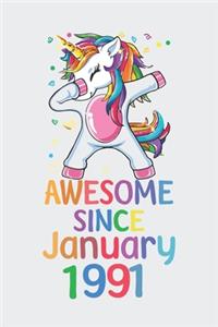 Awesome Since January 1991 Notebook Unicorn Dabbing, Birthday Unicorn, Cute Happy Birthday Dabbing Unicorn Birthday Gift