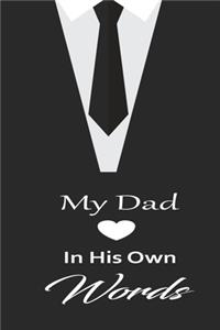 My Dad in his own words