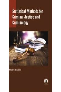 Statistical Methods for Criminal Justice Criminology