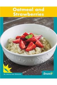 Oatmeal and Strawberries