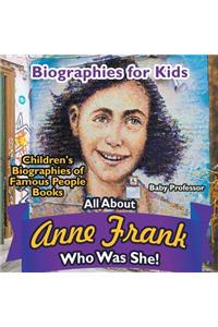 Biographies for Kids - All about Anne Frank