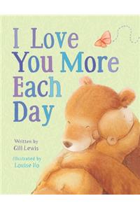 I Love You More Each Day