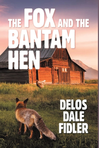 Fox and the Bantam Hen