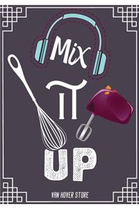 Mix it Up