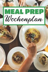 Meal Prep Wochenplan