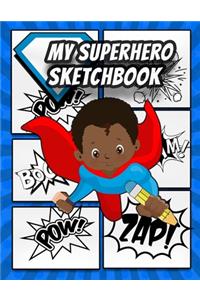 My Superhero Sketchbook