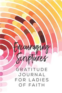 Encouraging Scriptures Gratitude Journal for Ladies of Faith