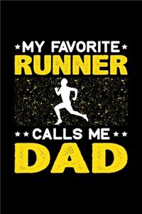 My Favorite Runner Calls Me Dad
