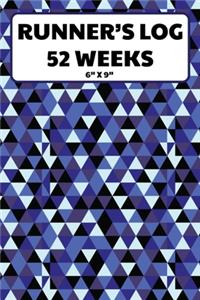 Runner's Log 52 Weeks 6 x 9