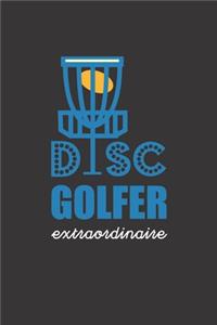 Disc Golfer Extraordinaire