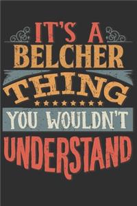 It's A Belcher Thing You Wouldn't Understand