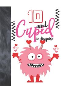 10 And Cupid In Disguise