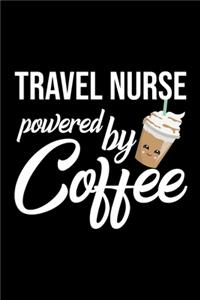 Travel Nurse Powered by Coffee