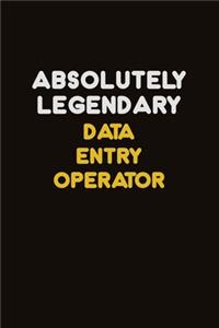 Absolutely Legendary Data Entry Operator