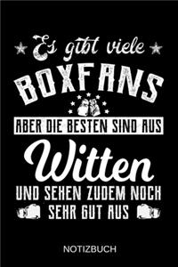 Es gibt viele Boxfans aber die besten sind aus Witten und sehen zudem noch sehr gut aus