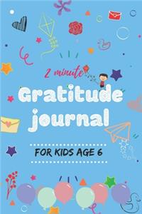 2 Minute Gratitude Journal for Kids Age 6