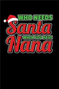 Who Needs Santa When You Have Nana