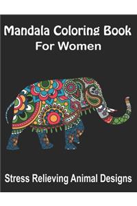 Mandala Coloring Book For Women, Stress Relieving Animal Designs