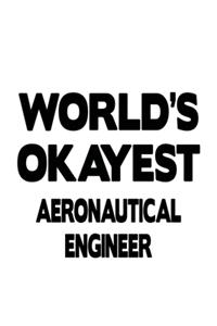 World's Okayest Aeronautical Engineer