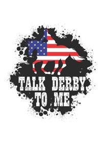 Talk Derby to me