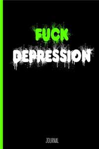 Fuck Depression Journal