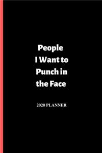 People I Want to Punch in the Face