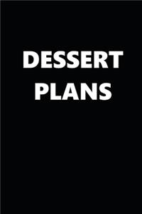 2020 Weekly Planner Dessert Plans 134 Pages