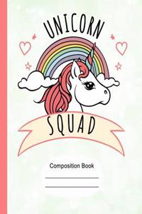 Unicorn Squad Rainbow Composition Notebook