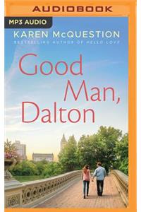 Good Man, Dalton
