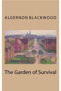 The Garden of Survival