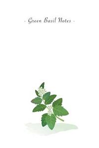 Green Basil Notes