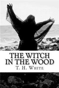 The Witch in the Wood