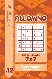 Sudoku Fillomino - 200 Easy Puzzles 7x7 (Volume 12)