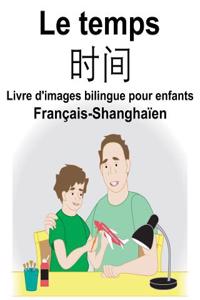 Français-Shanghaïen Le temps Livre d'images bilingue pour enfants