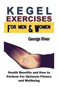 Kegel Exercises for Men and Women